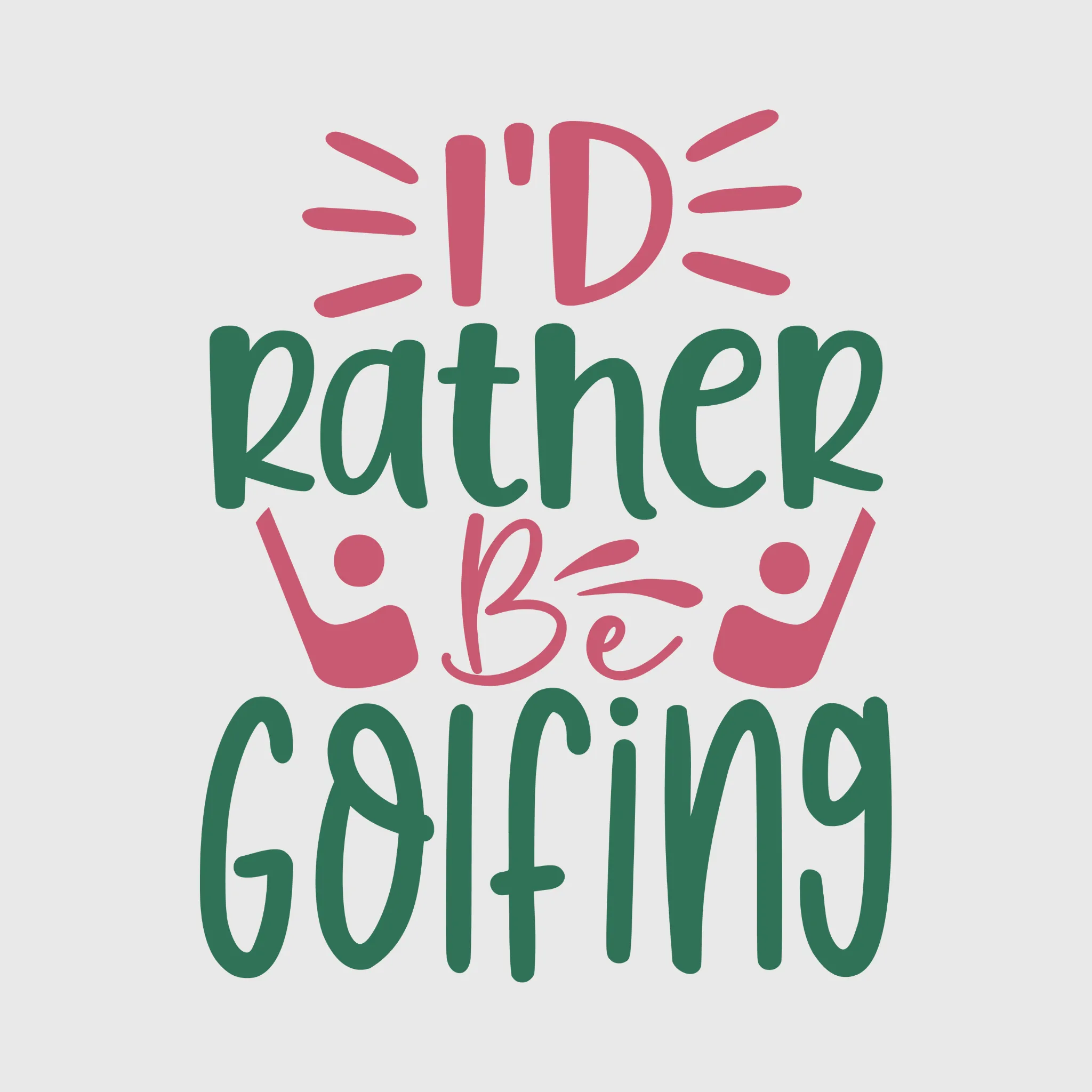 I’d Rather Be Golfing Transfer