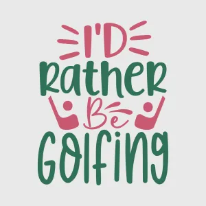 I’d Rather Be Golfing Transfer