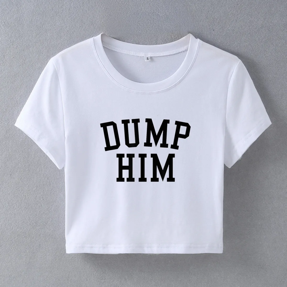 "DUMP HIM"Top-D748 | Inspanda