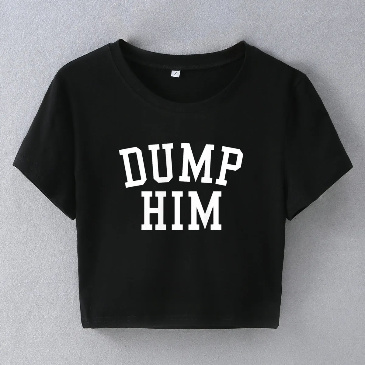"DUMP HIM"Top-D748 | Inspanda
